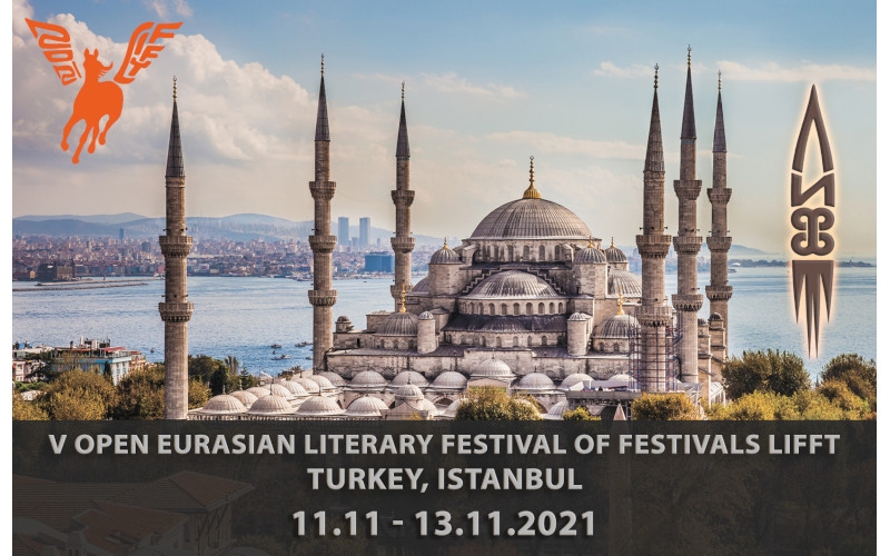 Eurasian Literary Festival "LiFFT-2021" | November 11-13, 2021