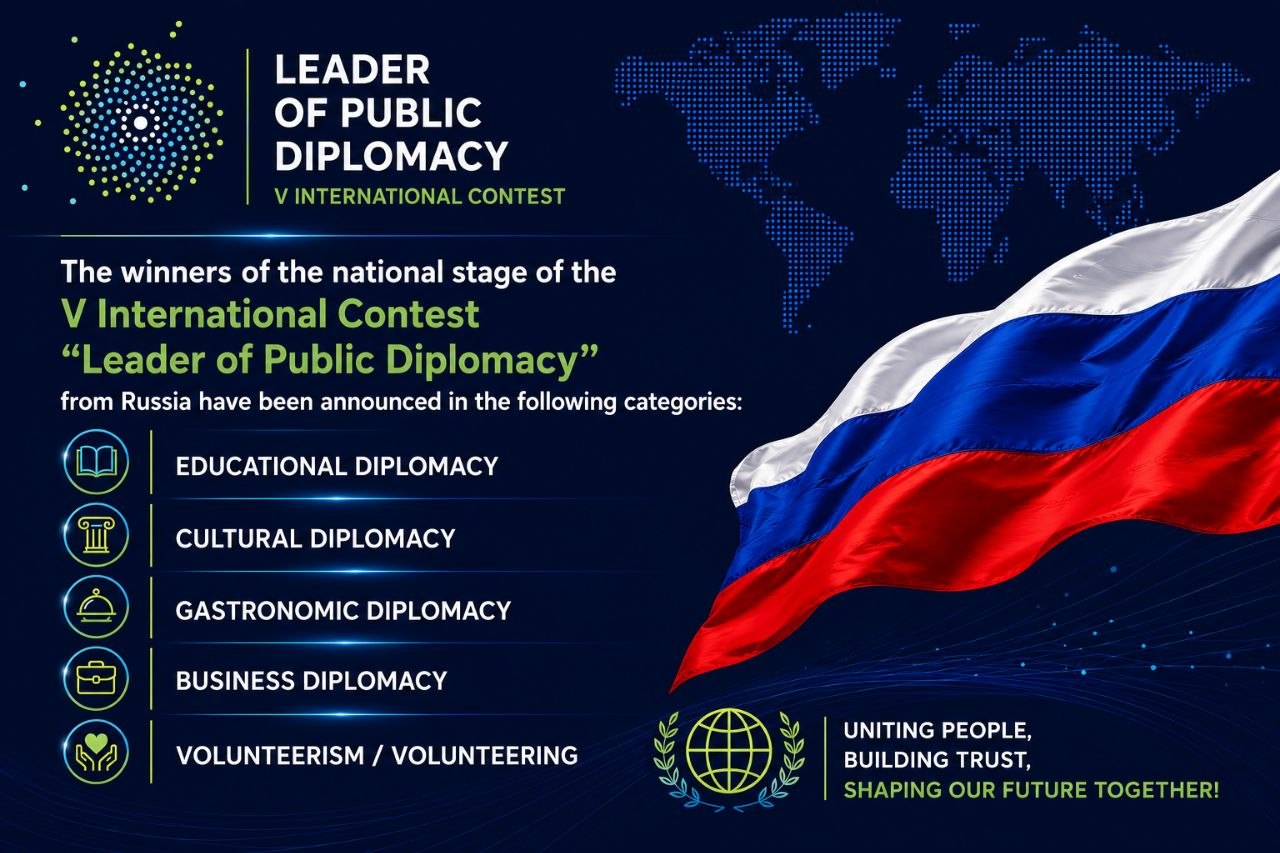 Winners of the National Stage of the V International Contest "Leader of Public Diplomacy" are announced in Russia
